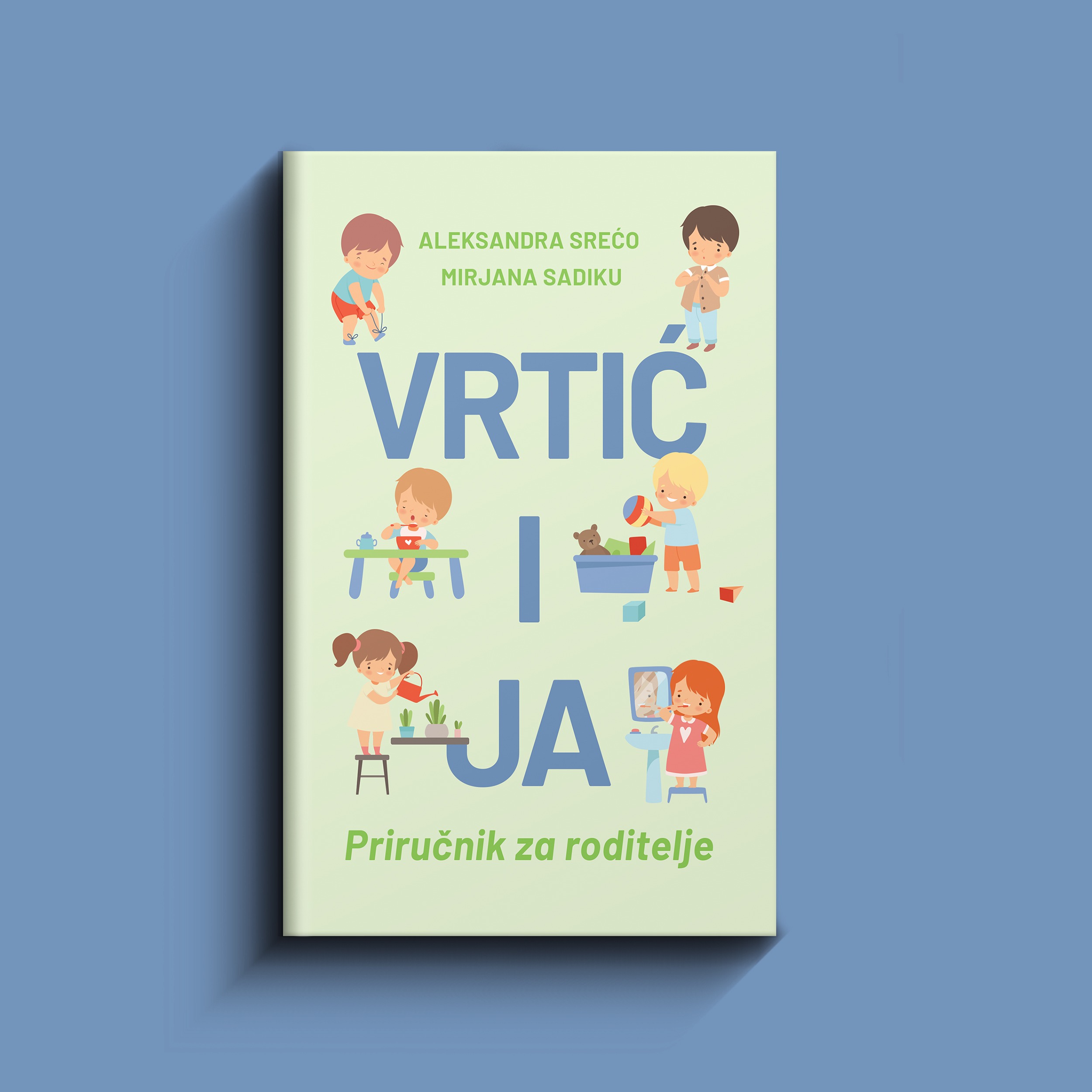 Vrtić i ja - priručnik za roditelje